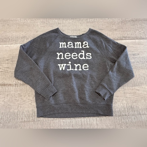Grayson Threads “Mama Needs Wine” Dark Gray Crew Neck Sweatshirt Size Small - Picture 2 of 8